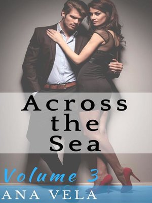 cover image of Across the Sea (Volume Three)